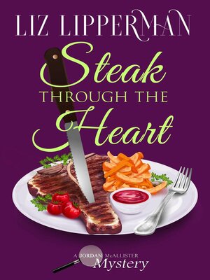 cover image of Steak Through the Heart